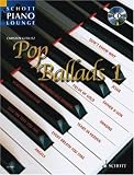 [Book] Schott Piano Lounge. Pop Ballads: 16 bekannte Pop-Balladen incl. CD (Piano)