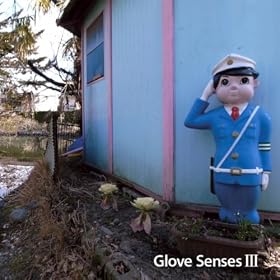 Glove Senses III