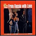 From Russia with Love