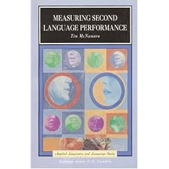 Measuring Second Language Performance (Applied Linguistics and Language Study)