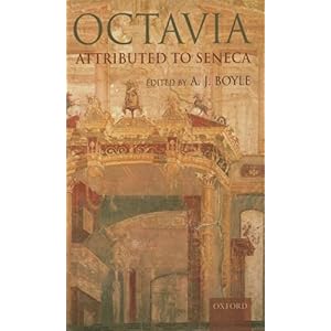 【クリックでお店のこの商品のページへ】Octavia： Attributed to Seneca： A. J. Boyle： 洋書