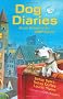 Dog Diaries: Secret Writings of the Woof Society