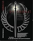 [Book] On Combat: The Psychology and Physiology of Deadly Conflict in War and in Peace