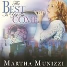 Best Is Yet to Come