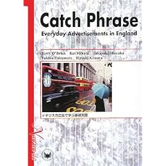 CATCH PHRASE�\Everyday Advertisements in England �C�M���X�̍L���Ŋw�Ԋ�b�p��