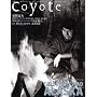 Coyote (�R���[�e)No.34 ���W:�������ЂƂ�̃A���X�J[CALL OF THE WILD]