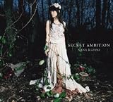 [CD]水樹奈々 SECRET AMBITION