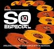 Especial Records 10th Anniversary presents�uSO ESPECIAL�vUnreleased&Exclusive Tracks Collection Compiled by Kyoto Jazz Massive