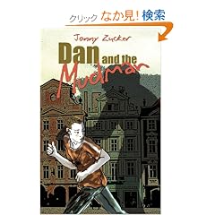 Dan and the Mudman