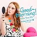 GOOD MORNING!Bossanova Mix ~Make Me Up~