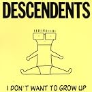 I Don't Want to Grow Up
