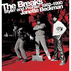 The Breaks: Stylin' and Profilin' 1982-1990