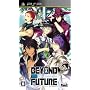 BEYOND THE FUTURE - FIX THE TIME ARROWS -(�ʏ��) 5pb.