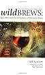 Wild Brews: Beer Beyond the Influence of Brewer's Yeast