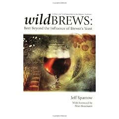 Wild Brews: Beer Beyond the Influence of Brewer's Yeast
