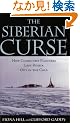 Siberian Curse: How Communist Planners Left Russia Out in the Cold