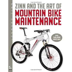 【クリックで詳細表示】Zinn and the Art of Mountain Bike Maintenance [ペーパーバック]