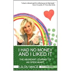I Had No Money and I Liked It: The Abundant Journey of an Open Heart