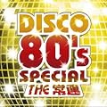 DISCO 80�fs SPECIAL ~THE ��A~