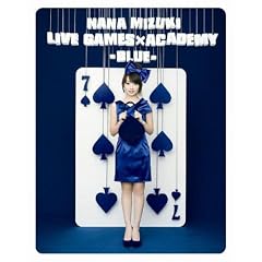 NANA MIZUKI LIVE GAMES�~ACADEMY-BLUE- [Blu-ray]