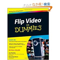 Flip Video For Dummies (For Dummies (Computer/Tech))
