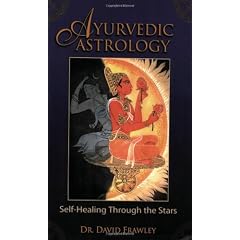 Ayurvedic Astrology: Self-healing Through the Stars