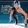 Poker Face Remixes (Rmxs)