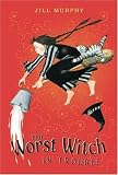 [Book] The Worst Witch in Trouble