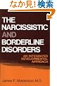 The Narcissistic and Borderline Disorders: An Integrated Developmental Approach