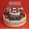 FINAL FANTASY XI 8th Anniversary-Memories of Dusk and Dawn