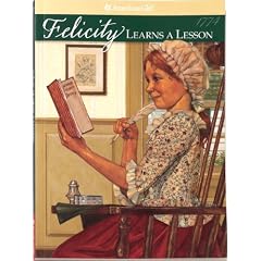 Felicity Learns a Lesson: A School Story (American Girl Collection)