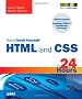 Sams Teach Yourself HTML and CSS in 24 Hours (Includes New HTML 5 Coverage)