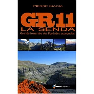 【クリックで詳細表示】Gr11- La Senda (Grande Traversee Des Pyrenees Espagna)： RANDO.HC10 [ペーパーバック]