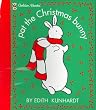 Pat the Christmas Bunny (Pat the Bunny) (Touch-and-Feel)