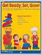 Get Ready, Set, Grow!: A Pre-Planned Calendar of Preschool Activities
