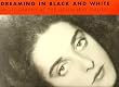 Dreaming in Black And White: Photography at the Julien Levy Gallery