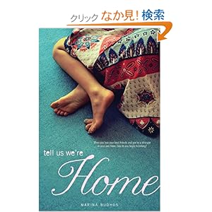 【クリックでお店のこの商品のページへ】Tell Us We’re Home : Marina Budhos : 洋書 : Amazon.co.jp