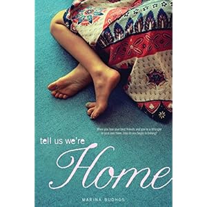 【クリックで詳細表示】Tell Us We’re Home ： Marina Budhos ： 洋書 ： Amazon.co.jp