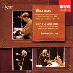 Brahms: Piano Concerto No. 1, 3 Intermezzi / Andsnes, Rattle, Birmingham SO