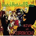 LIVE at JIROKICHI