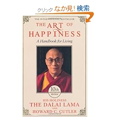 The Art of Happiness: A Handbook for Living