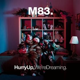 Hurry Up, We're Dreaming
