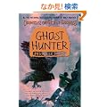 Chronicles of Ancient Darkness #6: Ghost Hunter