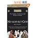 No God But God: The Origins, Evolution, and Future of Islam