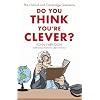 Do You Think You're Clever?: The Oxford and Cambridge Questions