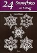 24 Snowflakes in Tatting