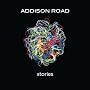 Stories ~ Addison Road