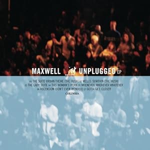 【クリックで詳細表示】Maxwell Unplugged [EP， Import， Live]