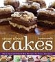 Crazy About Cakes: More Than 150 Delectable Recipes for Every Occasion