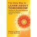 The Only Way to Learn about Tomorrow, Volume 4, Second Edition